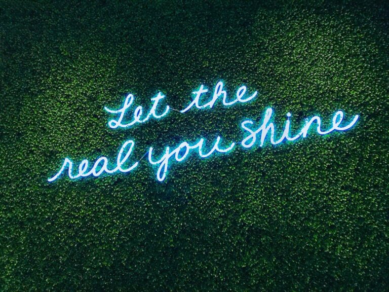 Let the real you SHINE! Be you! Be original.